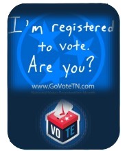 Logo with a note that says, "I'm registered to vote. Are you?" from www.GoVoteTN.com